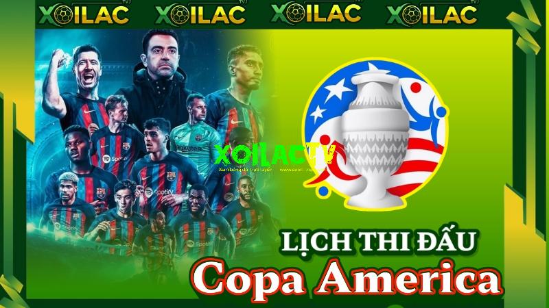 Lịch thi đấu Copa America – Cập nhật mới nhất trên Xoilac TV